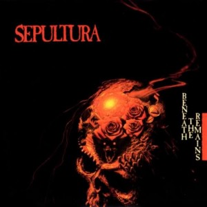 Sepultura-BeneaththeRemains